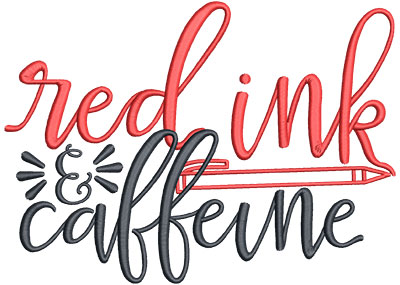 Embroidery Design: Red Ink & Caffeine Lg 7.25w X 5.24h