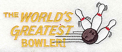 Embroidery Design: The World's Greatest Bowler 4.50w X 1.81h