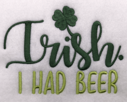 Irish I had a beer embroidery design