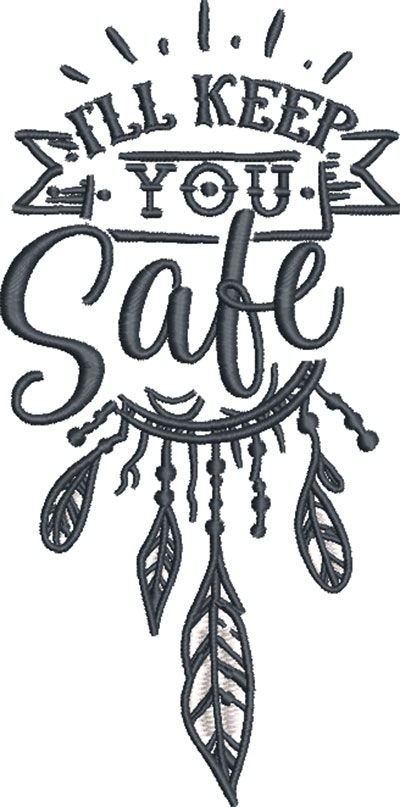 I'll keep you safe embroidery design