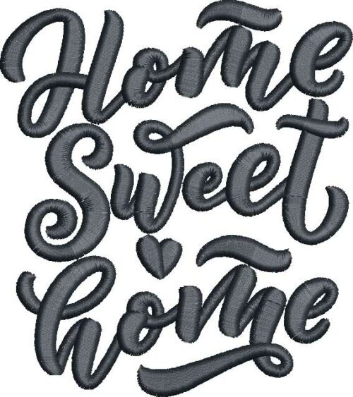 Home sweet home embroidery design