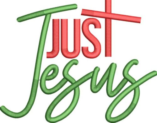 Just Jesus Embroidery Design