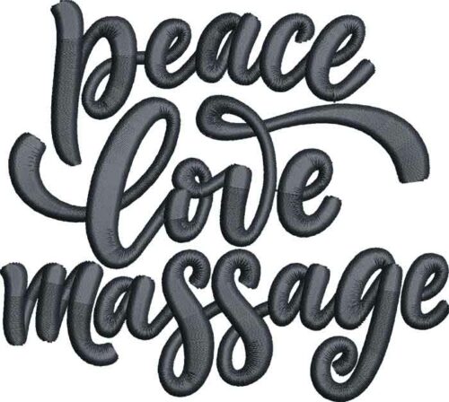 Peace Love Massage Embroidery Design