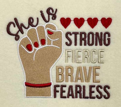 strong fierce brave embroidery design