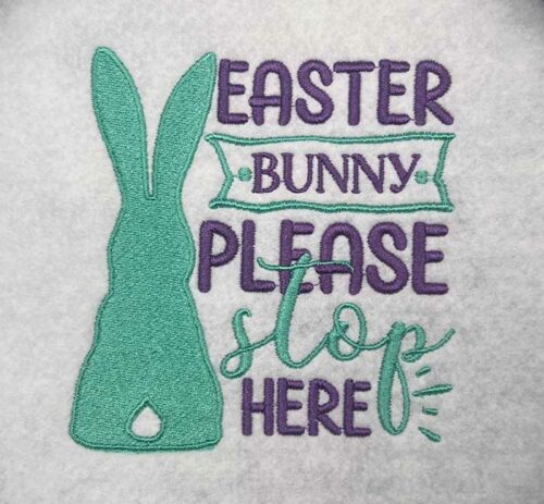 easter bunny please stop embroidery design