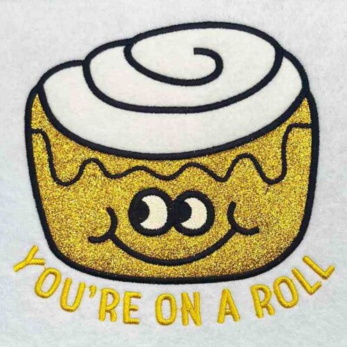 You're on a roll applique embroidery design