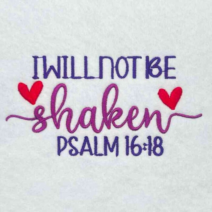 I will not be shaken embroidery design