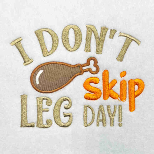 Leg Day embroidery design